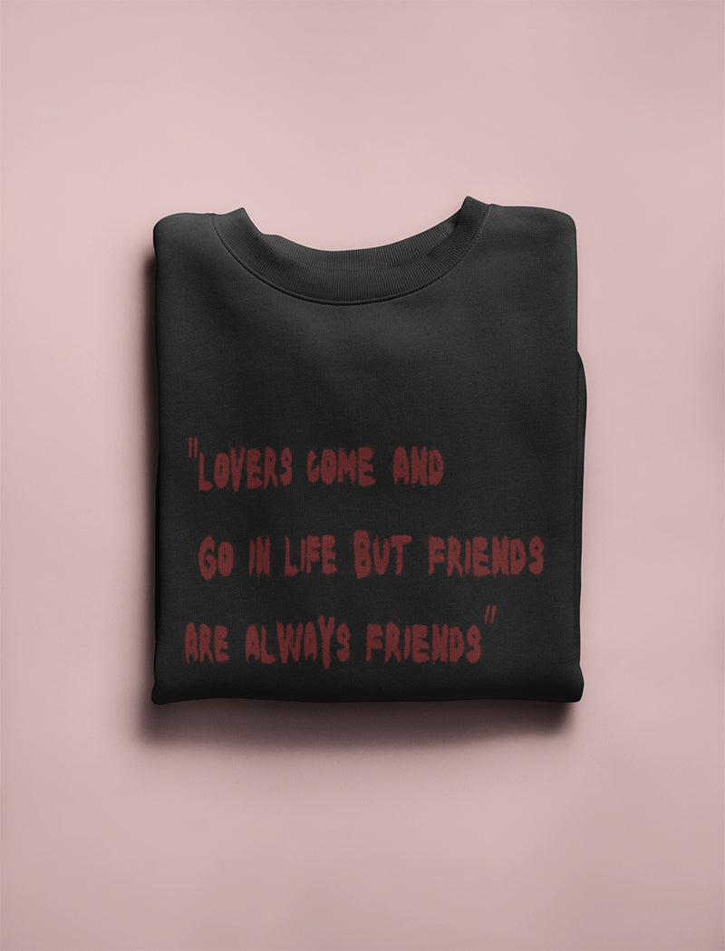 Friends Quote Graphic Tee